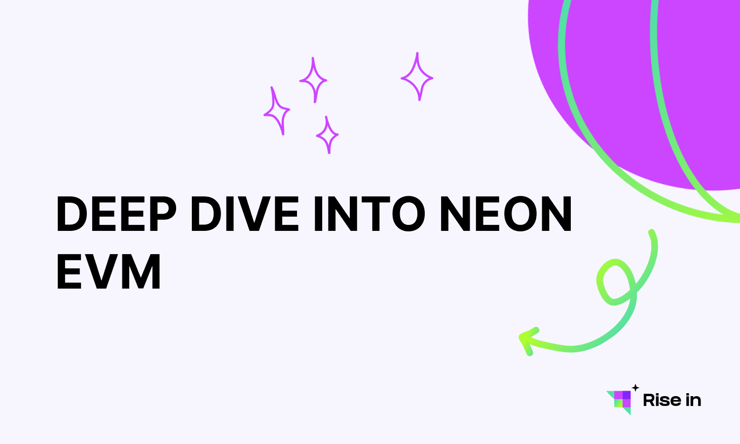 Neon EVM: Your Gateway to Building Ethereum DApps on Solana