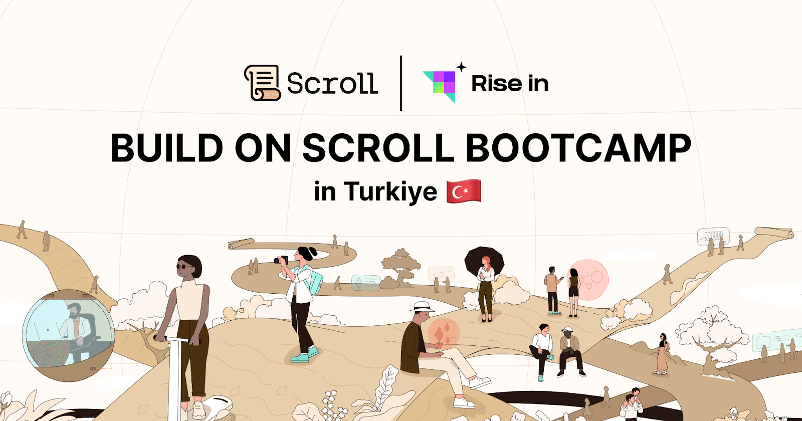 Announcing the Build on Scroll Bootcamp in Turkey with Scroll, Rise In and Patika.dev!