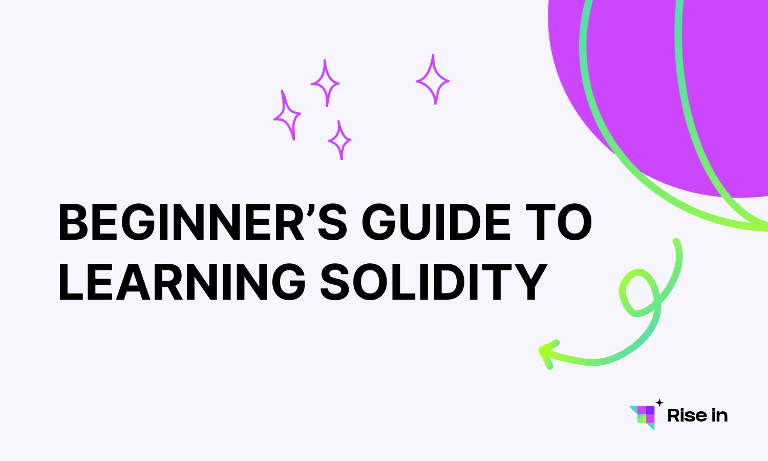 Getting Started With Solidity - A Beginner's Guide to Learning Solidity