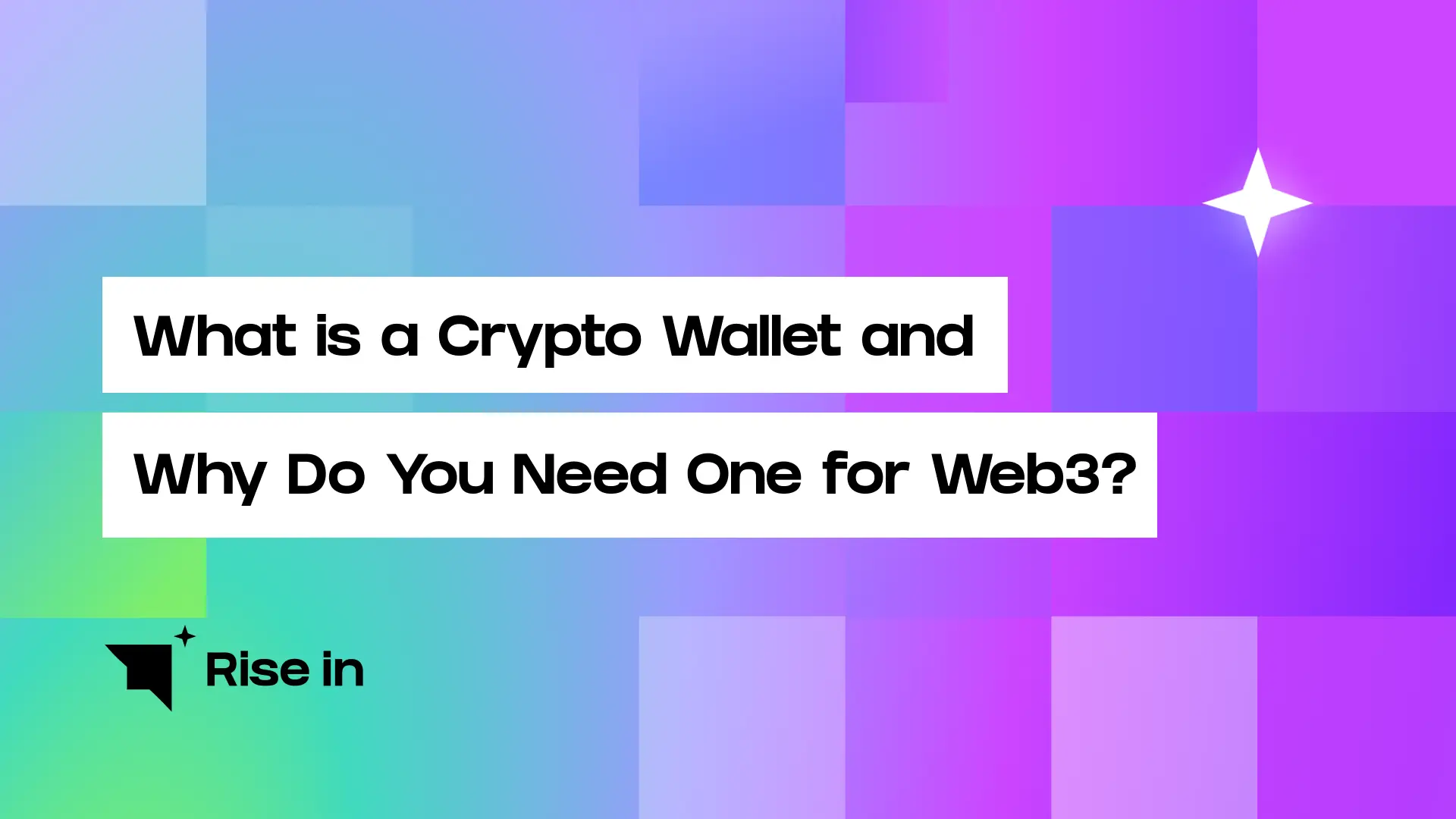 What is a Crypto Wallet and Why Do You Need One for Web3?