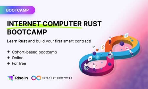 Internet Computer Rust Bootcamp